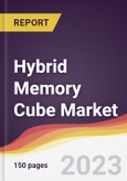 Hybrid Memory Cube Market Report: Trends, Forecast and Competitive Analysis to 2030- Product Image