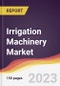 Irrigation Machinery Market Report: Trends, Forecast and Competitive Analysis to 2030 - Product Image
