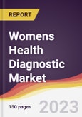 Womens Health Diagnostic Market Report: Trends, Forecast and Competitive Analysis to 2030- Product Image