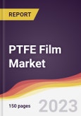 PTFE Film Market Report: Trends, Forecast and Competitive Analysis to 2030- Product Image