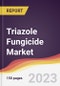 Triazole Fungicide Market Report: Trends, Forecast and Competitive Analysis to 2030 - Product Image