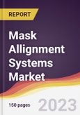 Mask Allignment Systems Market Report: Trends, Forecast and Competitive Analysis to 2030- Product Image