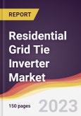 Residential Grid Tie Inverter Market Report: Trends, Forecast and Competitive Analysis to 2030- Product Image