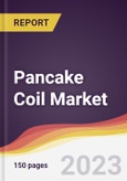 Pancake Coil Market Report: Trends, Forecast and Competitive Analysis to 2030- Product Image