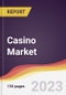 Casino Market Report: Trends, Forecast and Competitive Analysis to 2030 - Product Image