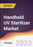 Handheld UV Sterilizer Market Report: Trends, Forecast and Competitive Analysis to 2030- Product Image