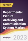 Departmental Picture Archiving and Communication System Market Report: Trends, Forecast and Competitive Analysis to 2030- Product Image