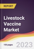 Livestock Vaccine Market Report: Trends, Forecast and Competitive Analysis to 2030- Product Image