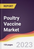 Poultry Vaccine Market Report: Trends, Forecast and Competitive Analysis to 2030- Product Image