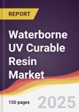 Waterborne UV Curable Resin Market Report: Trends, Forecast and Competitive Analysis to 2030- Product Image