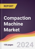 Compaction Machine Market Report: Trends, Forecast and Competitive Analysis to 2030- Product Image