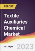 Textile Auxiliaries Chemical Market Report: Trends, Forecast and Competitive Analysis to 2030- Product Image