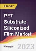 PET Substrate Siliconized Film Market Report: Trends, Forecast and Competitive Analysis to 2030- Product Image
