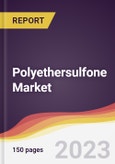 Polyethersulfone Market Report: Trends, Forecast and Competitive Analysis to 2030- Product Image