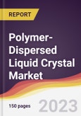 Polymer-Dispersed Liquid Crystal Market Report: Trends, Forecast and Competitive Analysis to 2030- Product Image