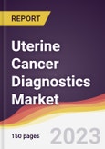 Uterine Cancer Diagnostics Market Report: Trends, Forecast and Competitive Analysis to 2030- Product Image