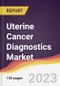 Uterine Cancer Diagnostics Market Report: Trends, Forecast and Competitive Analysis to 2030 - Product Image