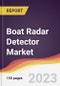 Boat Radar Detector Market Report: Trends, Forecast and Competitive Analysis to 2030 - Product Image
