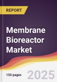 Membrane Bioreactor Market Report: Trends, Forecast and Competitive Analysis to 2030- Product Image