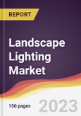 Landscape Lighting Market Report: Trends, Forecast and Competitive Analysis to 2030- Product Image