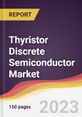 Thyristor Discrete Semiconductor Market Report: Trends, Forecast and Competitive Analysis to 2030- Product Image