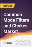 Common Mode Filters and Chokes Market Report: Trends, Forecast and Competitive Analysis to 2030- Product Image
