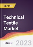 Technical Textile Market Report: Trends, Forecast and Competitive Analysis to 2030- Product Image
