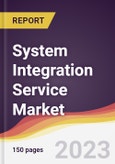 System Integration Service Market Report: Trends, Forecast and Competitive Analysis to 2030- Product Image