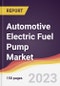 Automotive Electric Fuel Pump Market Report: Trends, Forecast and Competitive Analysis to 2030 - Product Image