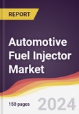 Automotive Fuel Injector Market Report: Trends, Forecast and Competitive Analysis to 2030- Product Image