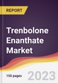 Trenbolone Enanthate Market Report: Trends, Forecast and Competitive Analysis to 2030- Product Image