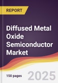 Diffused Metal Oxide Semiconductor Market Report: Trends, Forecast and Competitive Analysis to 2031- Product Image