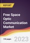 Free Space Optic Communication Market Report: Trends, Forecast and Competitive Analysis to 2030 - Product Thumbnail Image