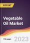 Vegetable Oil Market Report: Trends, Forecast and Competitive Analysis to 2030 - Product Image