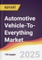 Automotive Vehicle-To-Everything Market Report: Trends, Forecast and Competitive Analysis to 2030 - Product Thumbnail Image