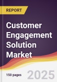 Customer Engagement Solution Market Report: Trends, Forecast and Competitive Analysis to 2030- Product Image