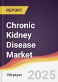 Chronic Kidney Disease Market Report: Trends, Forecast and Competitive Analysis to 2030- Product Image