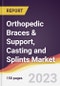Orthopedic Braces & Support, Casting and Splints Market Report: Trends, Forecast and Competitive Analysis to 2030 - Product Image