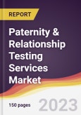 Paternity & Relationship Testing Services Market Report: Trends, Forecast and Competitive Analysis to 2030- Product Image