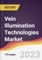 Vein Illumination Technologies Market Report: Trends, Forecast and Competitive Analysis to 2030 - Product Thumbnail Image