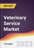 Veterinary Service Market Report: Trends, Forecast and Competitive Analysis to 2030- Product Image
