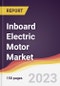 Inboard Electric Motor Market Report: Trends, Forecast and Competitive Analysis to 2030 - Product Image