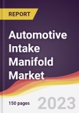 Automotive Intake Manifold Market Report: Trends, Forecast and Competitive Analysis to 2030- Product Image