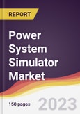 Power System Simulator Market Report: Trends, Forecast and Competitive Analysis to 2030- Product Image