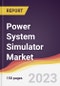Power System Simulator Market Report: Trends, Forecast and Competitive Analysis to 2030 - Product Image