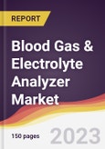 Blood Gas & Electrolyte Analyzer Market Report: Trends, Forecast and Competitive Analysis to 2030- Product Image