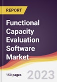 Functional Capacity Evaluation Software Market Report: Trends, Forecast and Competitive Analysis to 2030- Product Image