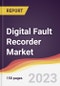 Digital Fault Recorder Market Report: Trends, Forecast and Competitive Analysis to 2030 - Product Thumbnail Image