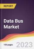 Data Bus Market Report: Trends, Forecast and Competitive Analysis to 2030- Product Image