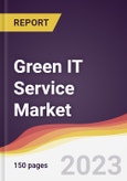 Green IT Service Market Report: Trends, Forecast and Competitive Analysis to 2030- Product Image